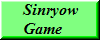 �uSinryow Game Home Page�v�o�i�[